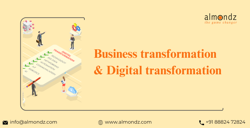 Business transformation and digital transformation